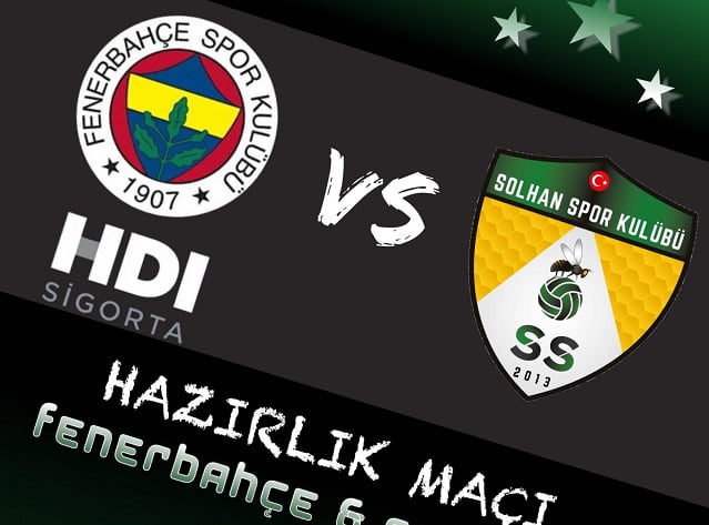 Solhan Spor - Fenerbahçe HDI Sigorta hazırlık karşılaşması
