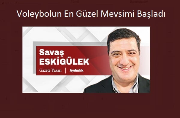 Voleybolun En Güzel Mevsimi Başladı