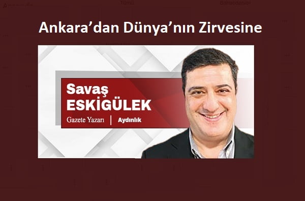 13 yılda Ankara’dan Dünya’nın Zirvesine