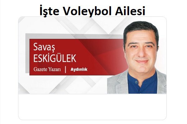 İşte Voleybol Ailesi