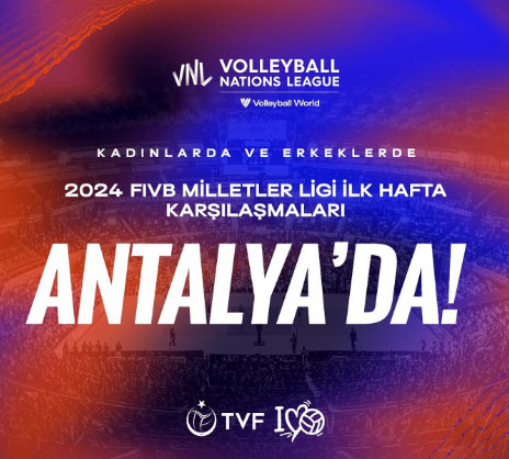 2024 FIVB Milletler Ligi’nin İlk Haftasına Antalya Ev Sahipliği Yapacak