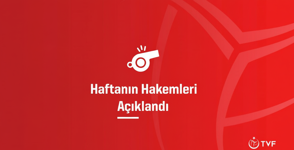 Efeler Ligi’nin 12. haftasında görevli hakemlerimiz