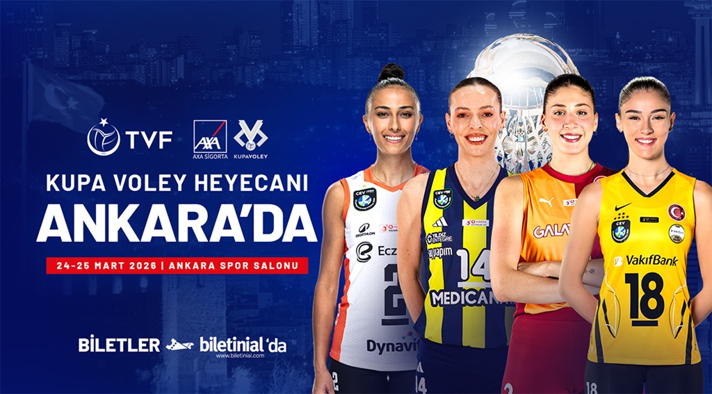 2026 Kadınlar AXA Sigorta Kupa Voley Dörtlü Final Etabı Başlıyor