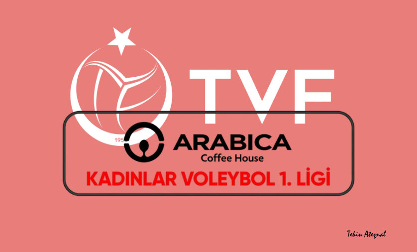 Arabica Coffee House Kadınlar 1. Ligi'nde 4. Hafta Başlıyor